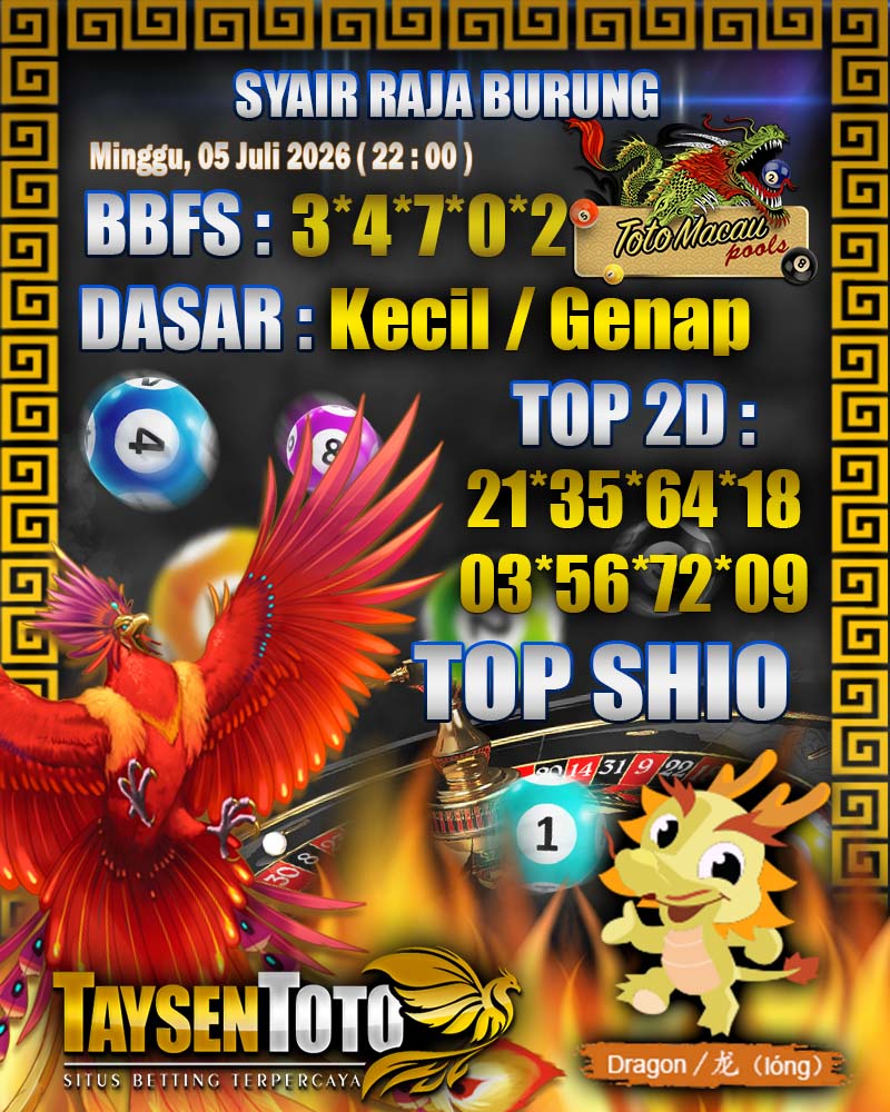 Syair Raja Burung Toto Macau Hari Minggu, 05 Juli 2026| 22 : 00 WIB