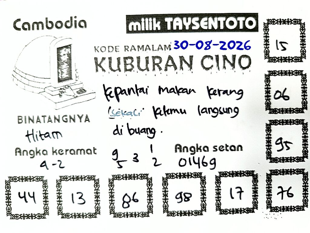 Syair Kuburan Cino Cambodia Hari Ini Minggu, 30 Agustus 2026
