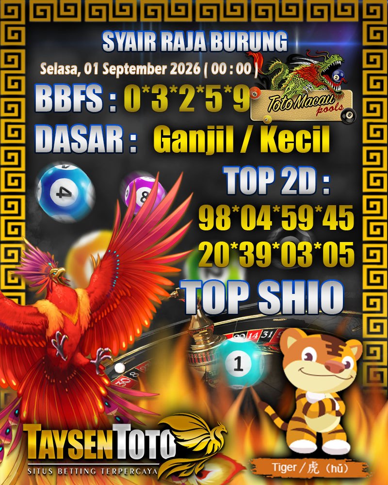 Syair Raja Burung Toto Macau Hari Selasa, 01 September 2026| 00 : 01 WIB